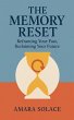 The Memory Reset Reframing Your Past,... - Bild 1