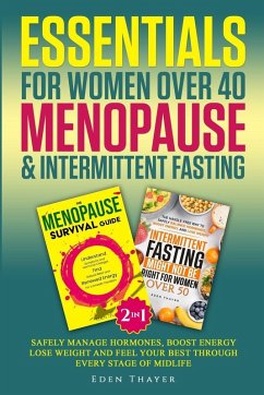 Essentials for Women Over 40 Menopause & Intermittent Fasting - Thayer, Eden