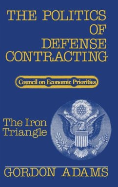 Cover The Politics of Defense Contracting