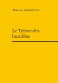 Le Trésor des humbles Le Trésor des humbles