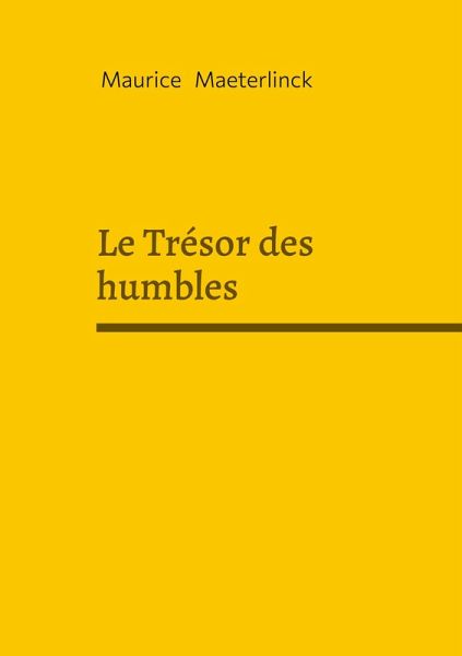 Le Trésor des humbles Le Trésor des humbles