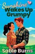 Sunshine Wakes Up Grumpy - Bild 1