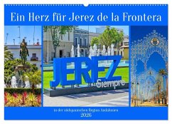 Cover Ein Herz für Jerez de la Frontera (Wandkalender 2026 DIN A2 quer), CALVENDO Monatskalender