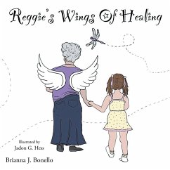 Reggie's Wings Of Healing - Bonello, Brianna J. Reggie's Wings Of Healing - Bonello, Brianna J.
