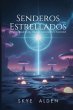 Starlit Paths / Senderos Estrellados - Bild 1