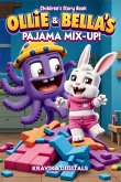 Ollie & Bella's Pajama Mix-Up! Ollie & Bella's Pajama Mix-Up!