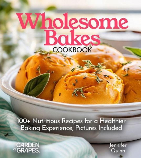Wholesome Bakes Cookbook