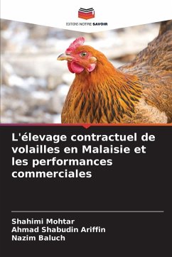 Cover L'élevage contractuel de volailles en Malaisie et les performances commerciales