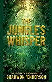 The Jungle's Whisper The Jungle's Whisper