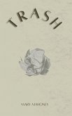 Trash