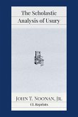 The Scholastic Analysis of Usury The Scholastic Analysis of Usury