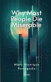 Why Most People Die Miserable