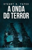 A Onda do Terror