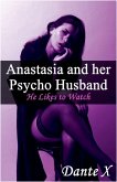 Anastasia And Her Psycho Husband