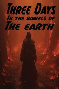 Three Days in the Bowels of the Earth - Simmons, Matthew Three Days in the Bowels of the Earth - Simmons, Matthew