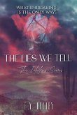 The Lies We Tell