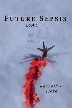 Future Sepsis - Fjord, Kenneth J.