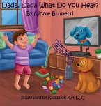 Dada, Dada, What Do You Hear? Dada, Dada, What Do You Hear?