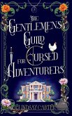 The Gentlemen's Guild for Cursed Adventurers The Gentlemen's Guild for Cursed Adventurers
