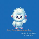 Yetti Yet's adventurous day Yetti Yet's adventurous day