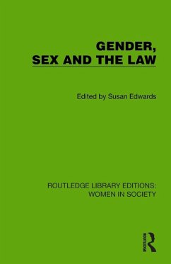 Gender, Sex and the Law Gender, Sex and the Law