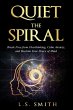 Quiet the Spiral - Bild 1