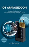 IoT Armageddon IoT Armageddon