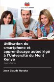 Utilisation du smartphone et apprentissage autodirigé à l'Université du Mont Kenya