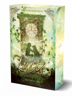 Lucie und das Kloster der Magie (Band 1) - Barthur, Sylvani