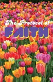 The Protocol of Faith The Protocol of Faith