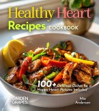 Healthy Heart Recipes Cookbook Healthy Heart Recipes Cookbook