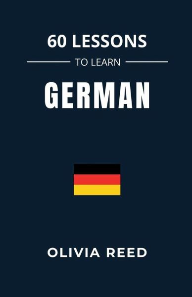 60 Lessons to Learn German