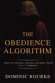 The Obedience Algorithm