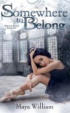 Somewhere to Belong