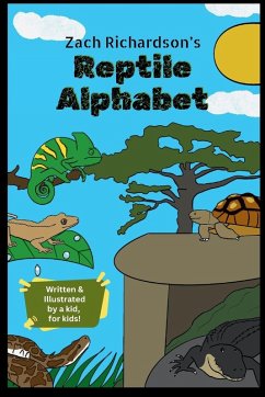 Zach's Reptile Alphabet - Richardson, Zachary