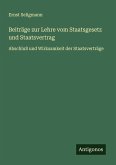 Beiträge zur Lehre vom Staatsgesetz und Staatsvertrag Beiträge zur Lehre vom Staatsgesetz und Staatsvertrag