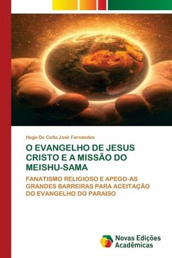 Cover O EVANGELHO DE JESUS CRISTO E A MISSÃO DO MEISHU-SAMA