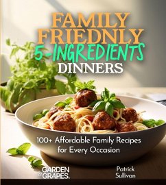 Cover Family-Friendly 5-Ingredients Dinners