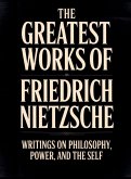 The Greatest Works of Friedrich Nietzsche