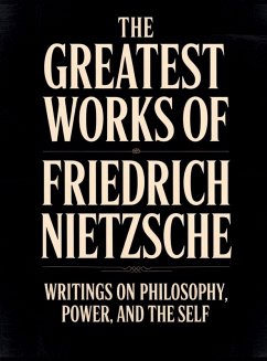 Cover The Greatest Works of Friedrich Nietzsche