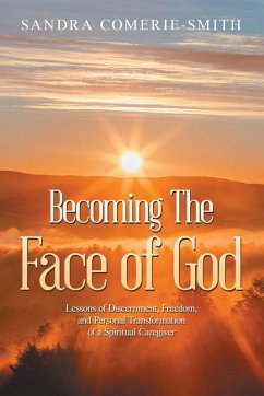 Becoming The Face of God - Comerie-Smith, Sandra