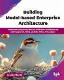 Building Model-based Enterprise Architecture Building Model-based Enterprise Architecture