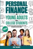PERSONAL FINANCE FOR YOUNG ADULTS AND COLLEGE STUDENTS PERSONAL FINANCE FOR YOUNG ADULTS AND COLLEGE STUDENTS