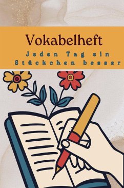 Cover Vokabelheft : Jeden Tag ein Stückchen besser - Lernen leicht gemacht