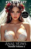 Anal Vows - Anal Bundles Volume 2