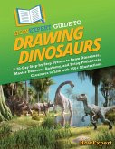 HowExpert Guide to Drawing Dinosaurs HowExpert Guide to Drawing Dinosaurs