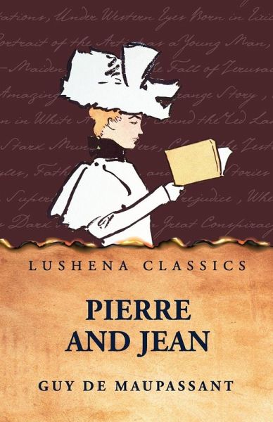 Pierre and Jean Pierre and Jean