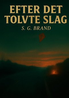 Efter Det Tolvte Slag - Brand, S. G.