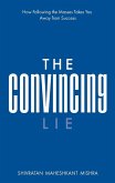 The Convincing Lie   How Following the Masses Takes you Away From Success