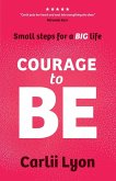 Courage to BE